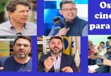 OPINIÃO DE PRIMEIRA: planos para 2022: o quinteto que já definiu candidatura ao governo